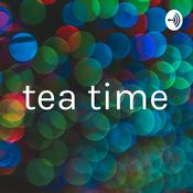 Podcast tea time
