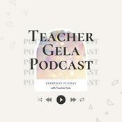 Podcast Teacher Gela Podcast