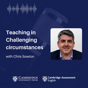 Podcast Teaching in challenging circumstances