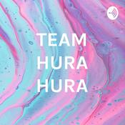 Podcast TEAM HURA HURA