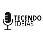 Podcast TECENDO IDEIAS