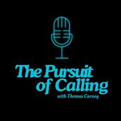 Podcast Pursuit of Calling | Christian Identity and Growth for Men