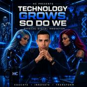 Podcast Technology Grows So Do We
