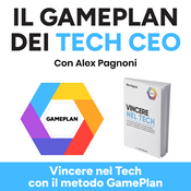 Podcast Il GamePlan dei Tech CEO