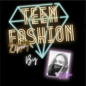 Podcast Teen fashion