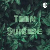 Podcast Teen Suicide