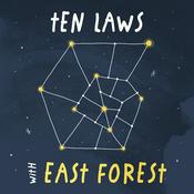 Ten Laws with East Forest