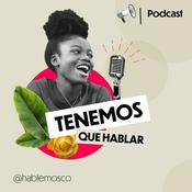 Podcast Tenemos que hablar Colombia