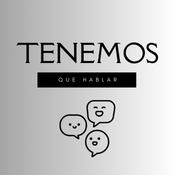 Podcast Muchachos, Tenemos Que Hablar