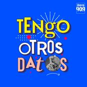 Podcast Tengo Otros Datos