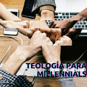 Podcast Teología para Millennials