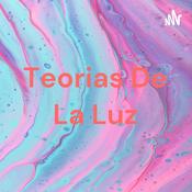 Podcast Teorias De La Luz
