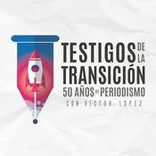 Podcast Testigos de la Transición