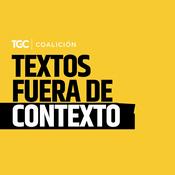Podcast Textos fuera de Contexto