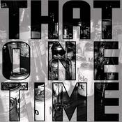 Podcast That One Time...