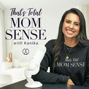 Podcast That's Total Mom Sense
