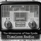 Podcast The Advenures of Sam Spade - Timeless Radio