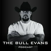 Podcast The Bull Evans Podcast