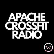 Podcast Apache CrossFit Radio