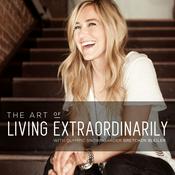 Podcast The Art of Living Extraordinarily