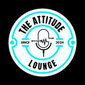 Podcast The Attitude Lounge Podcast