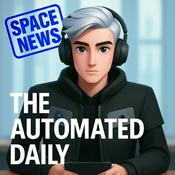 Podcast The Automated Daily - Space News Edition