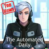 Podcast The Automated Daily - Top News Edition