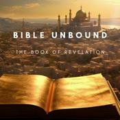 Podcast The Bible Unbound - Book of Revelation