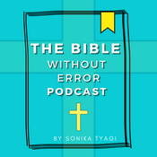 Podcast The Bible Without Error
