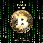 Podcast The Bitcoin Matrix