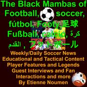 Podcast Show Up And Play - The black Mambas of Football and Soccer