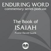 Podcast The Book of Isaiah – Enduring Word Media Server