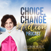Podcast The Choice, Change & Action Podcast