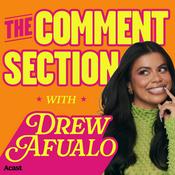 Podcast The Comment Section with Drew Afualo