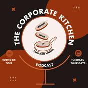 Podcast The Corporate Kitchen