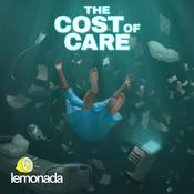 Podcast The Cost of Care