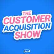 Podcast The Customer Acquisition Show