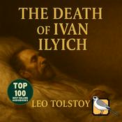 Podcast The Death of Ivan Ilyich [Gold Edition]