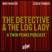 Podcast The Detective and the Log Lady: A Twin Peaks Podcast