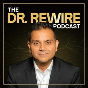 Podcast The Dr. Rewire Podcast