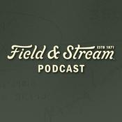 Podcast The Field And Stream Podcast