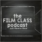 Podcast The Film Class Podcast w/ Marielou Mandl