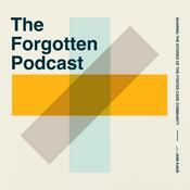 Podcast The Forgotten Podcast