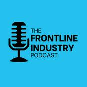 Podcast The Frontline Industry Podcast
