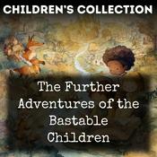 Podcast The Further Adventures of the Bastable Children