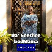 Podcast Da' Geechee GodMama