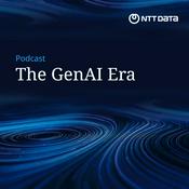 Podcast The GenAI Era