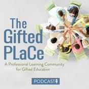Podcast The Gifted PLaCe