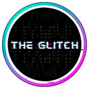 Podcast The Glitch