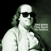 Podcast The Good The Bad and The Biz